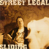 Street Legal - Sliding
